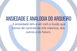 Ansiedade e analogia do arqueiro